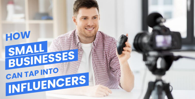 How-Small-Businesses-Can-Tap-Into-Influencers-With-Limited-Budgets